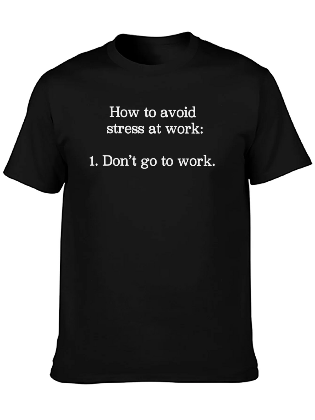 Humorous Avoid Stress Graphic Tee - Black Cotton T-Shirt product image 6