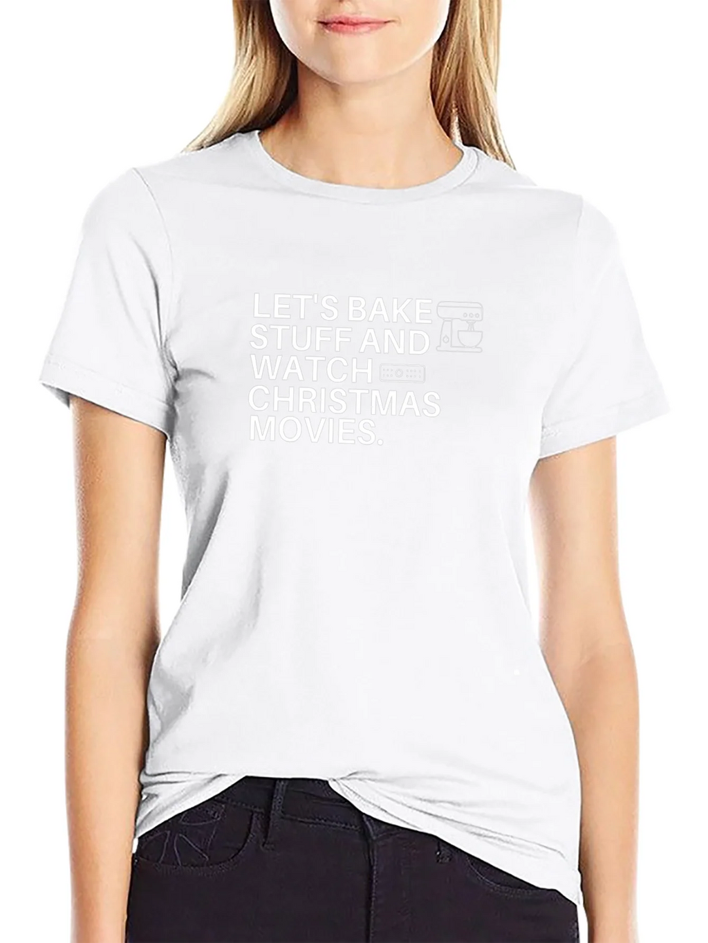 Bake Stuff & Watch Christmas Movies T-Shirt product image 11