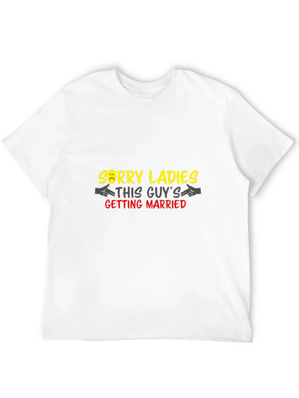 Funny Groom T-Shirt - Sorry Ladies Getting Married product image 3