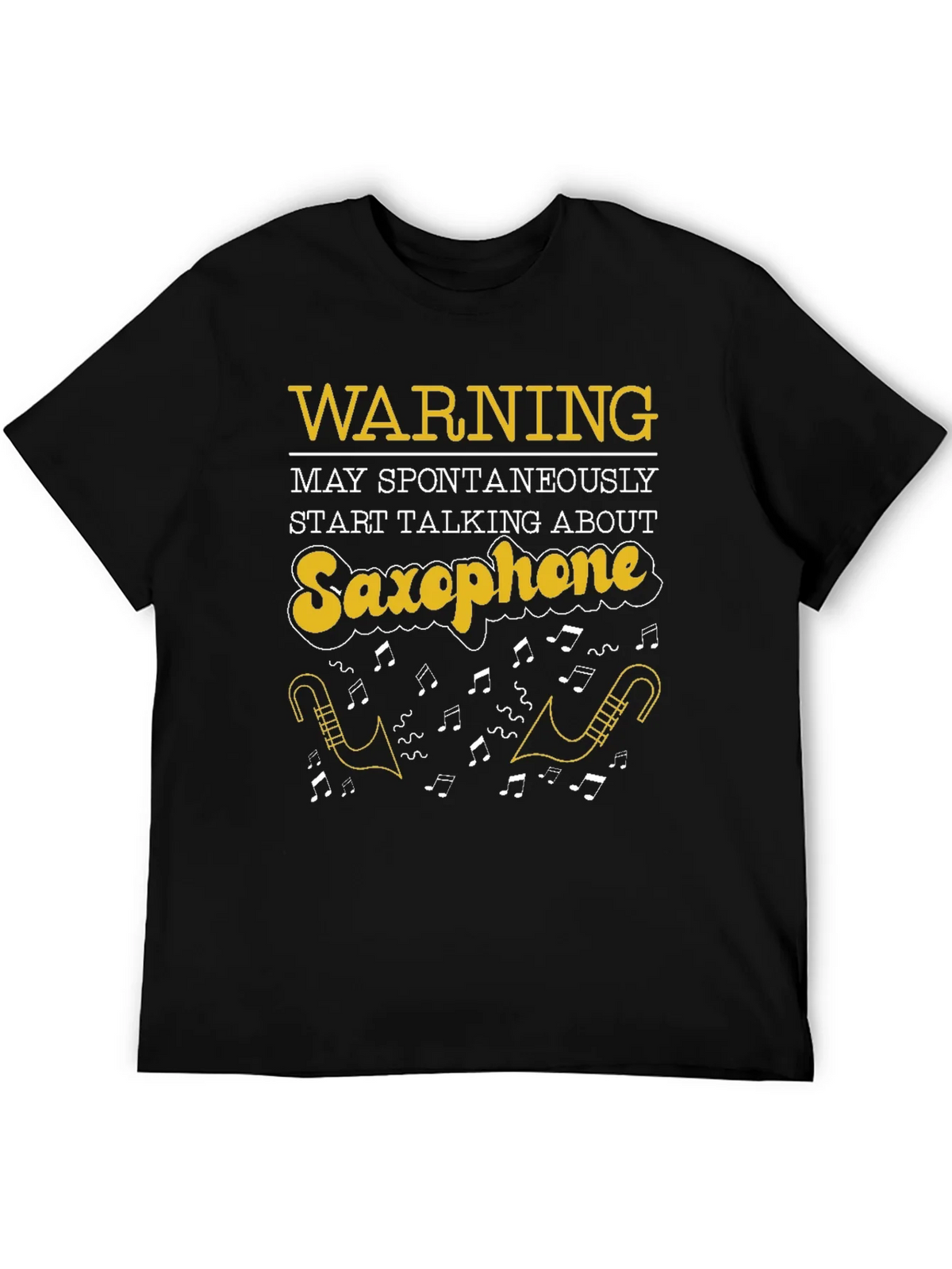 Saxophone T-Shirt: Warning May Spontaneously Talk product image 8