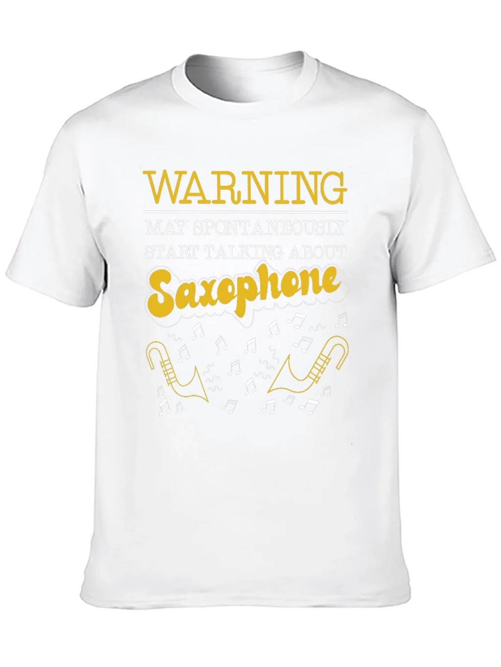 Saxophone T-Shirt: Warning May Spontaneously Talk product image 12