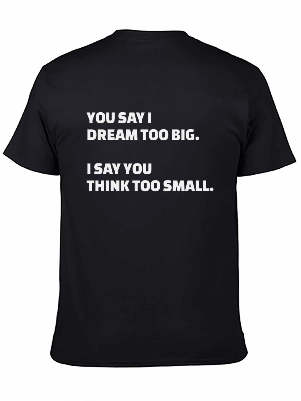 Dream Big T-Shirt - Motivational Tee product image 7