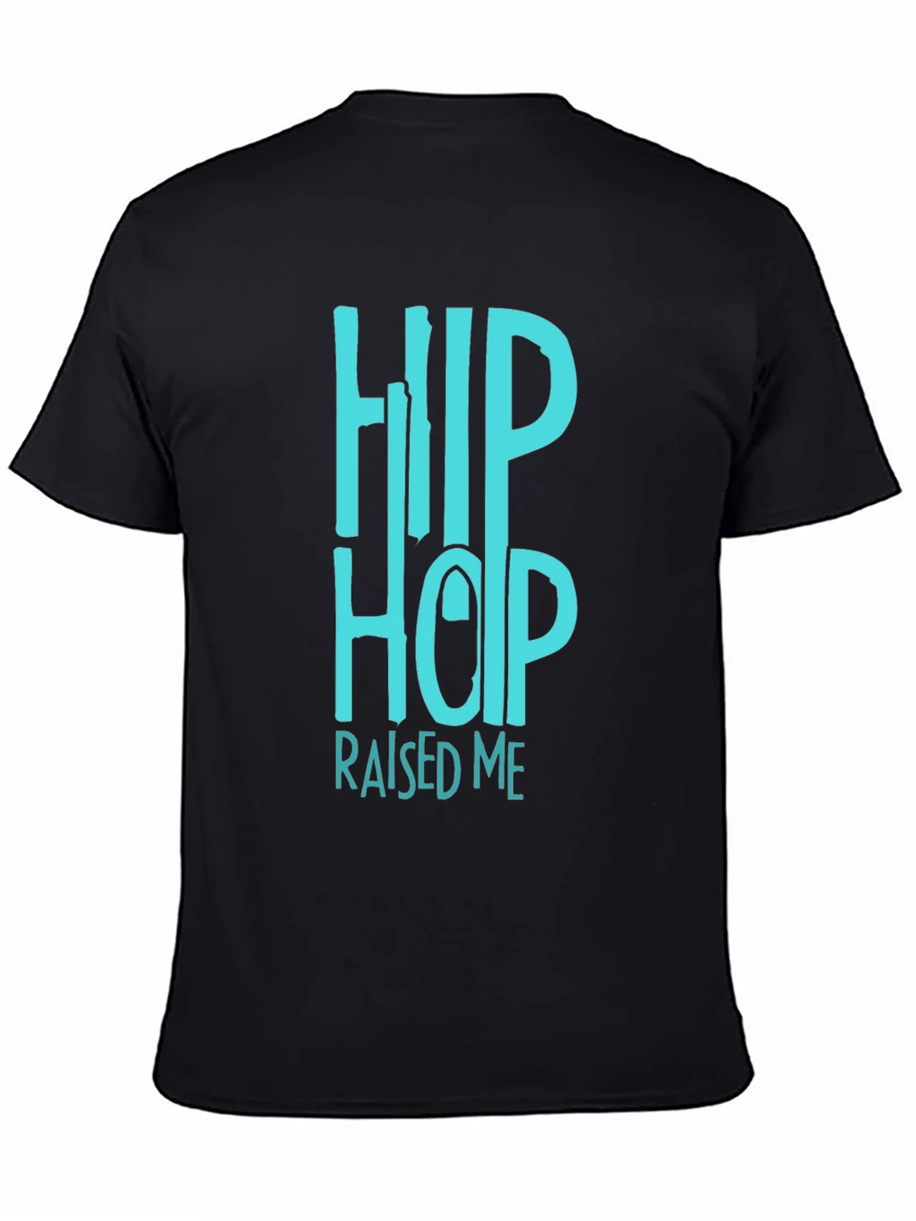 Hip Hop Raised Me Graphic Tee - Black Casual T-Shirt product image 7
