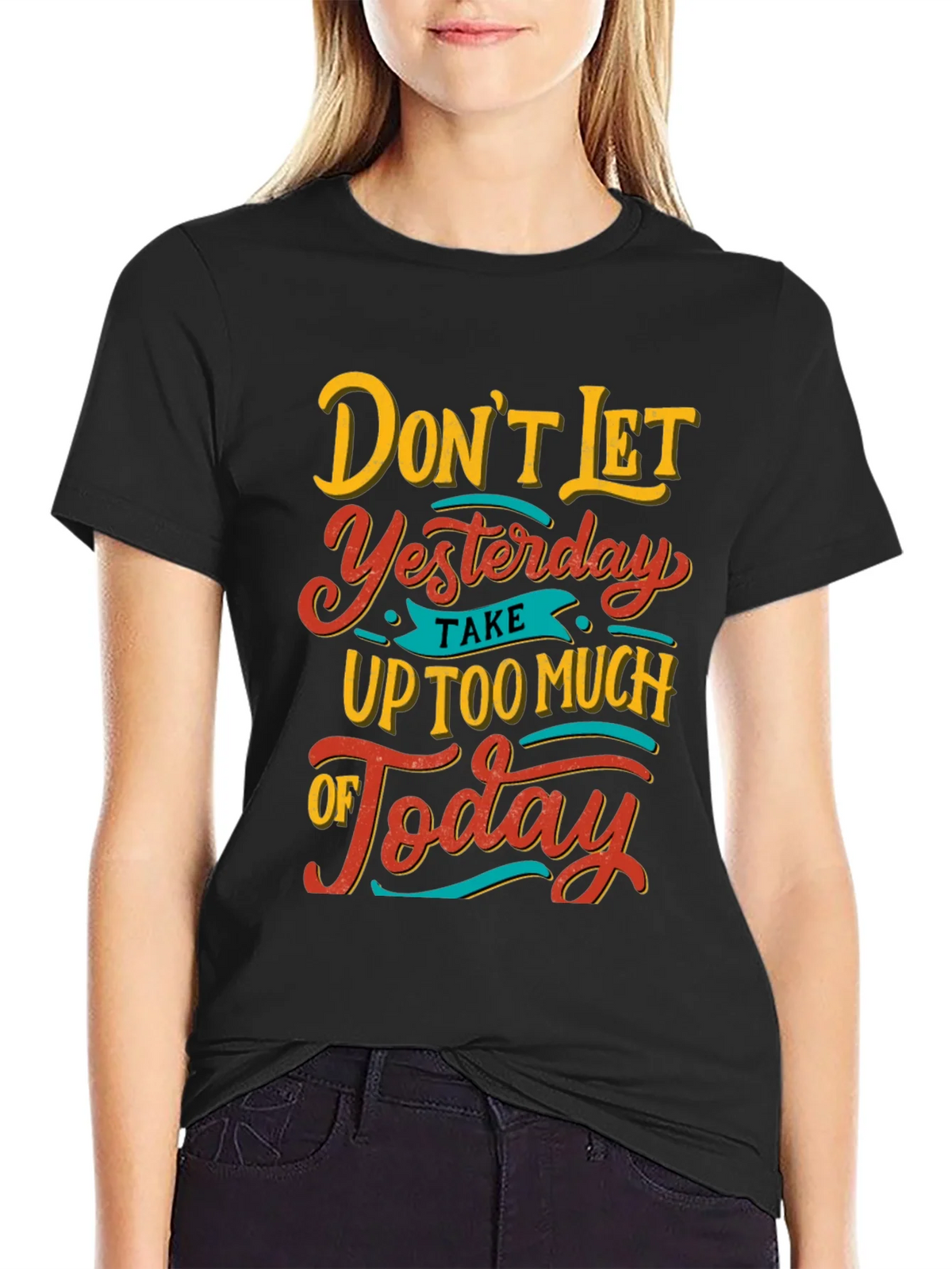 Inspirational Graphic Tee - Dont Let Yesterday T-Shirt product image 5