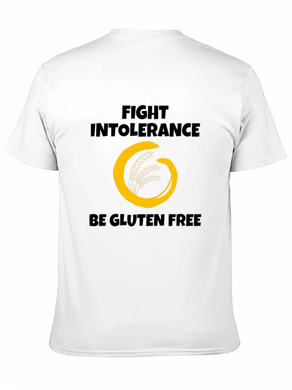 Fight Intolerance Be Gluten Free T-Shirt product image 2