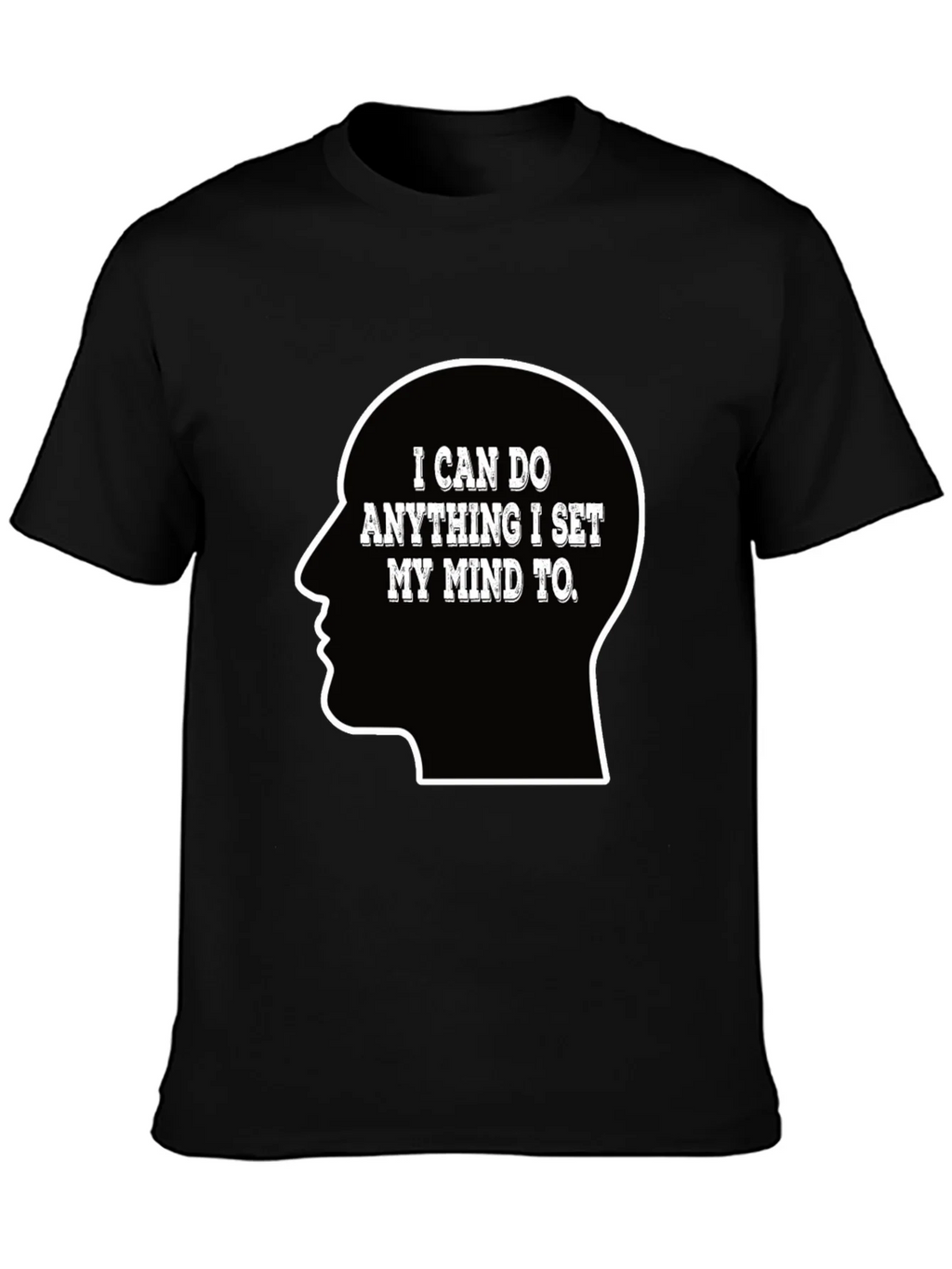 Motivational T-Shirt - I Can Do Anything Mind Set product image 6
