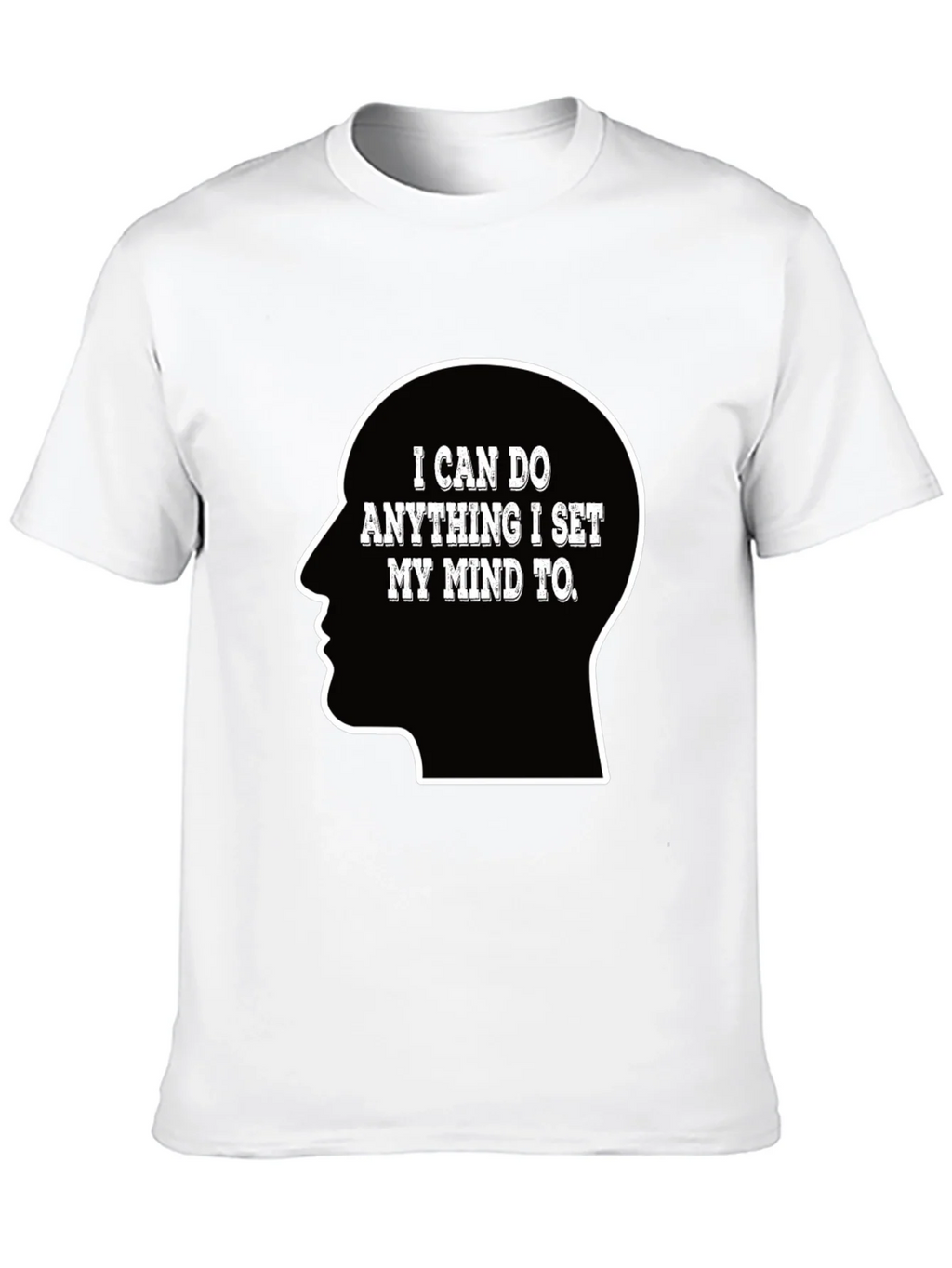Motivational T-Shirt - I Can Do Anything Mind Set product image 12