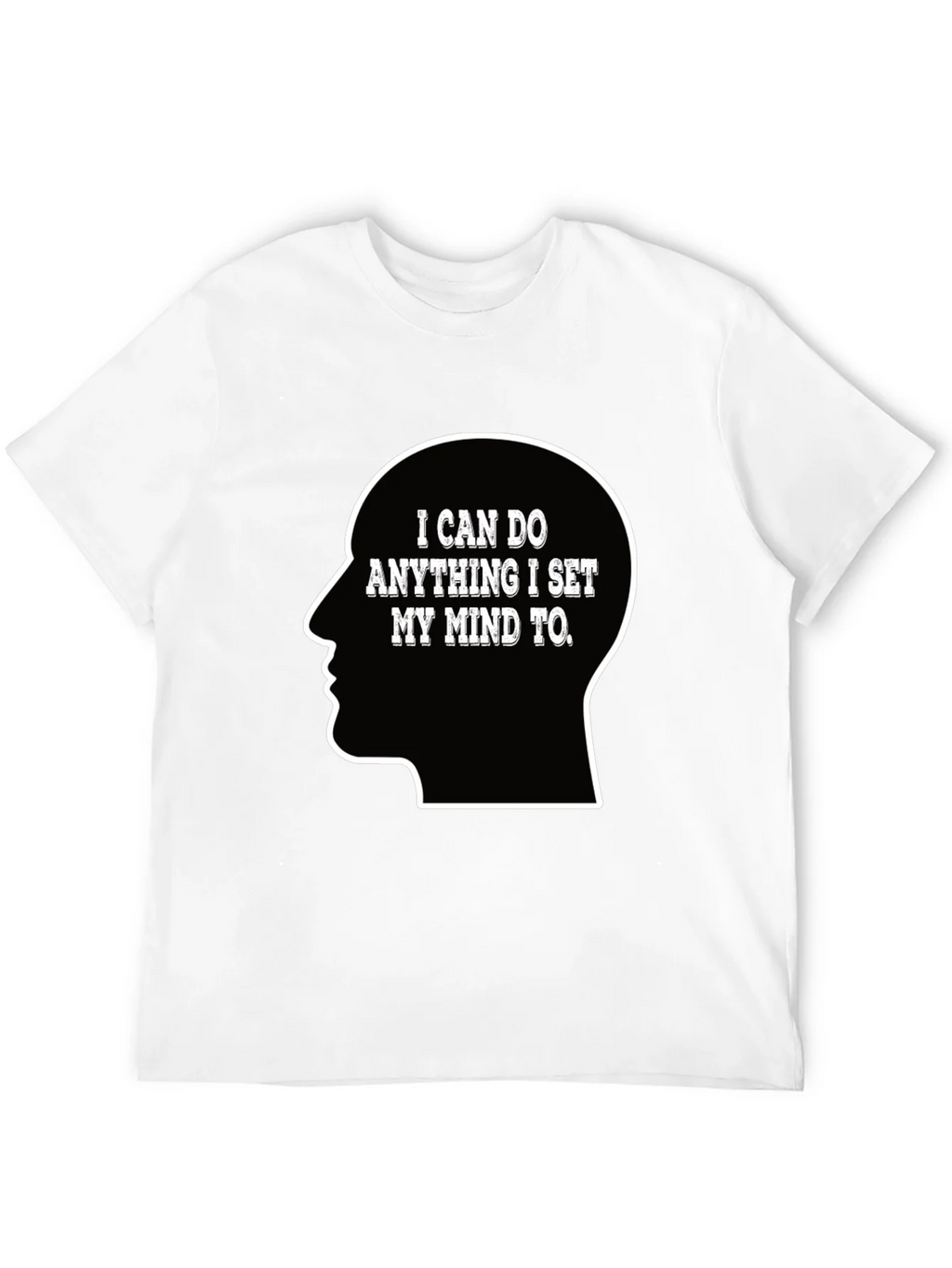 Motivational T-Shirt - I Can Do Anything Mind Set product image 3