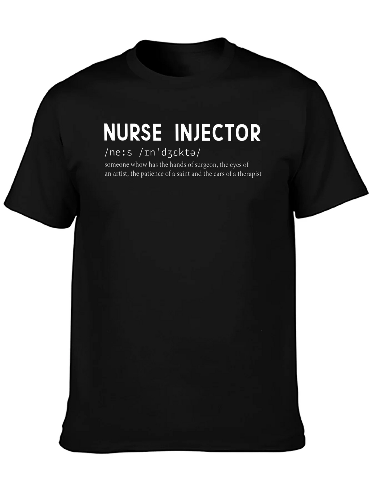 Nurse Injector Definition T-Shirt - Medical Apparel product image 6