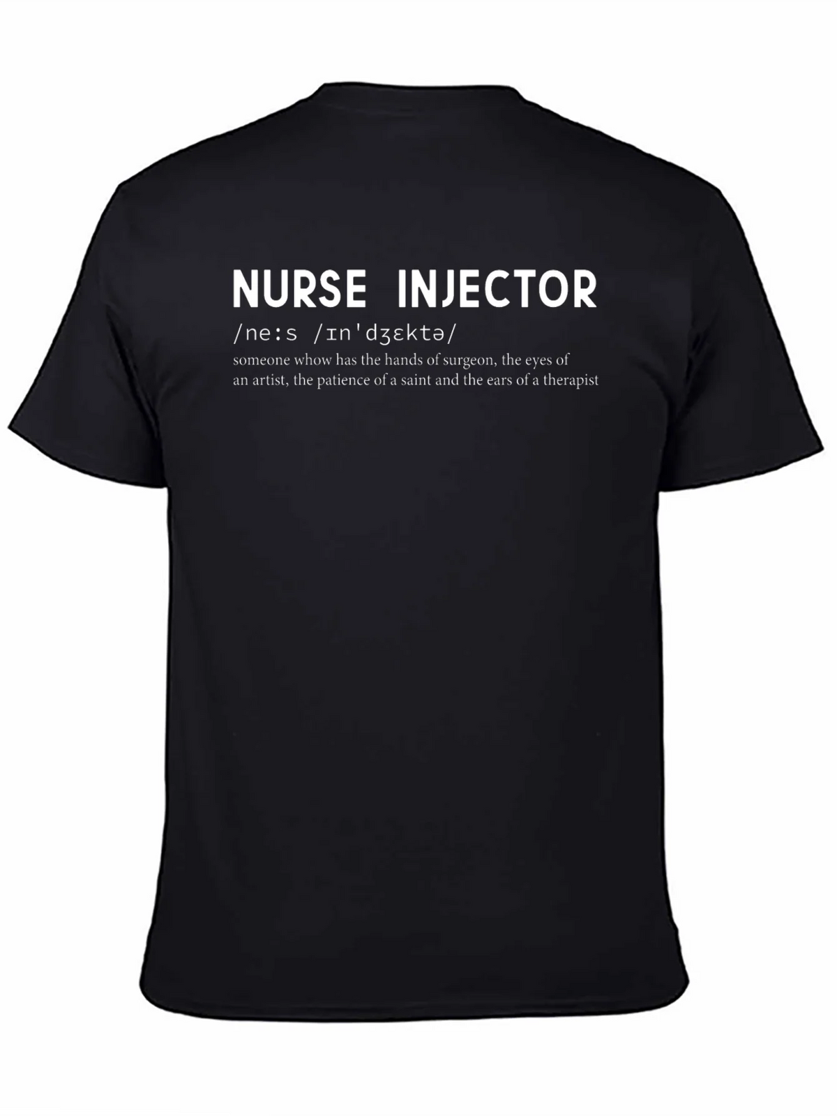 Nurse Injector Definition T-Shirt - Medical Apparel product image 7