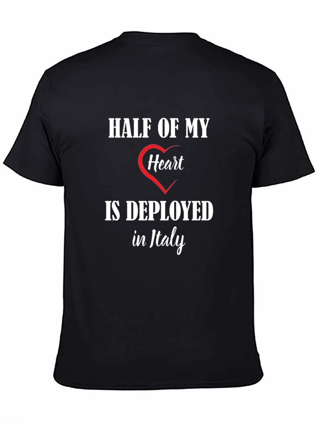 Half of My Heart is Deployed in Italy T-Shirt product image 7
