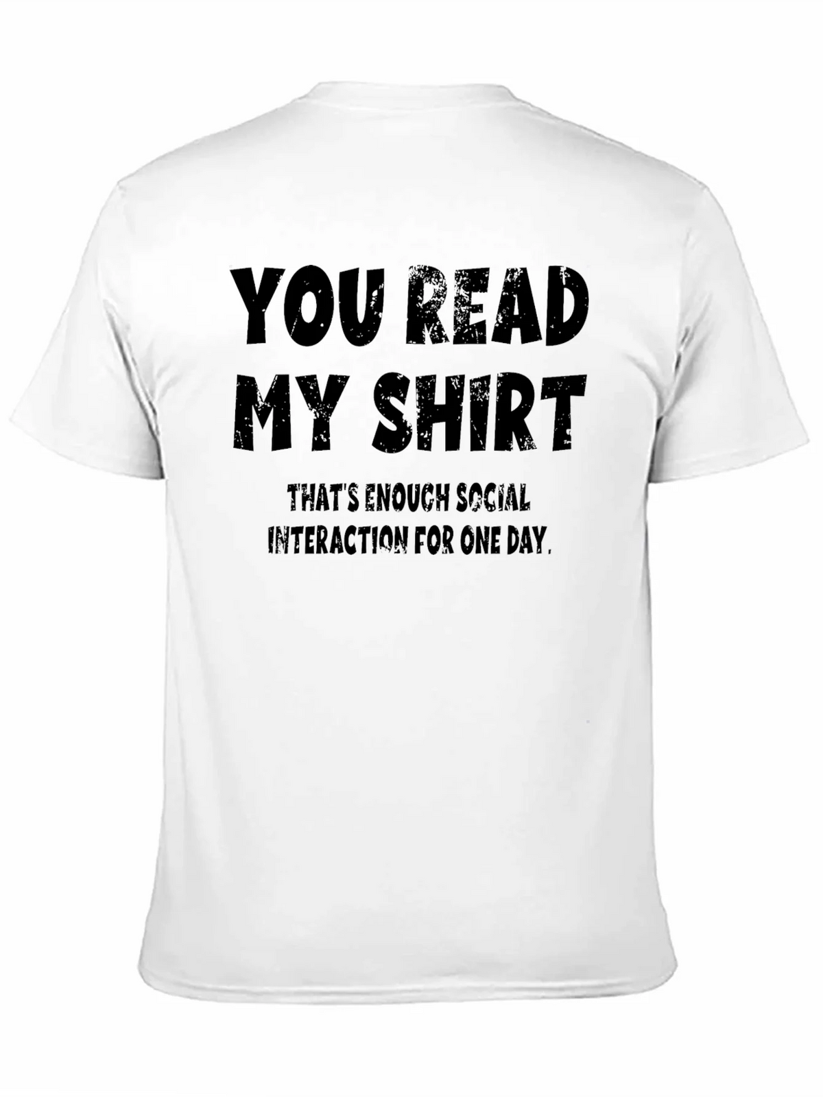 Humorous You Read My Shirt Graphic Tee product image 2