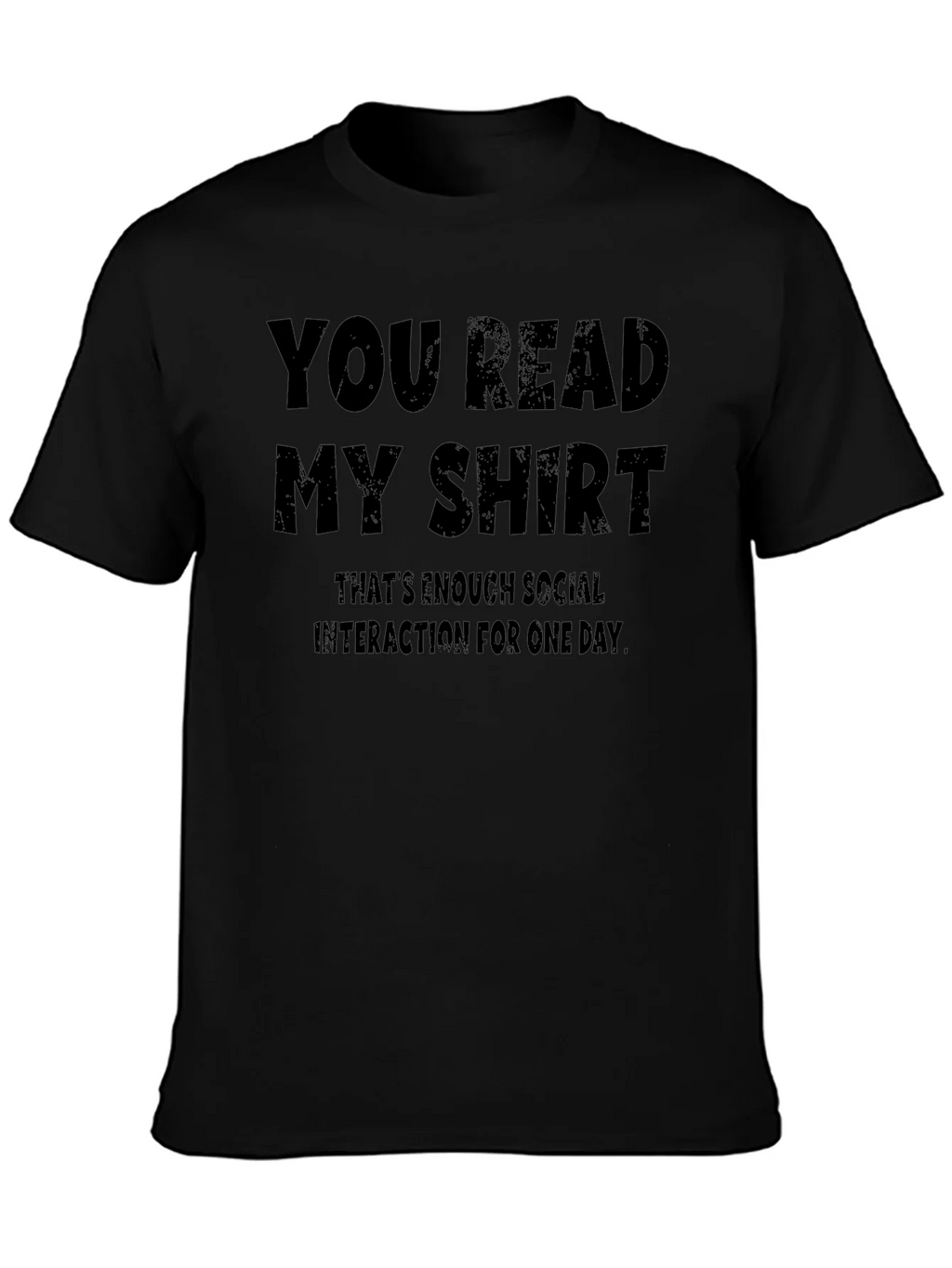 Humorous You Read My Shirt Graphic Tee product image 6