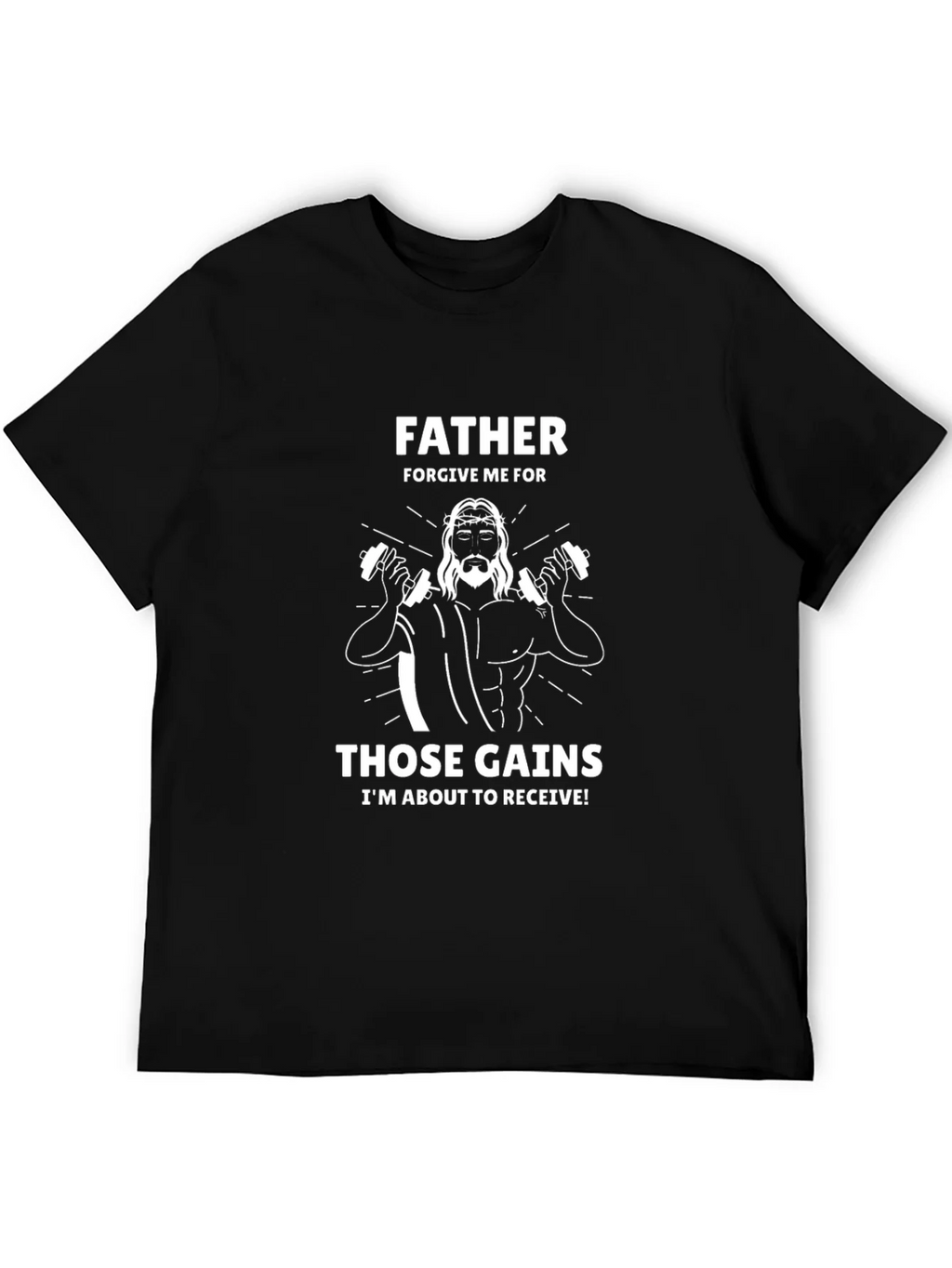 Father Forgive Me Those Gains Mens Graphic Tee product image 8