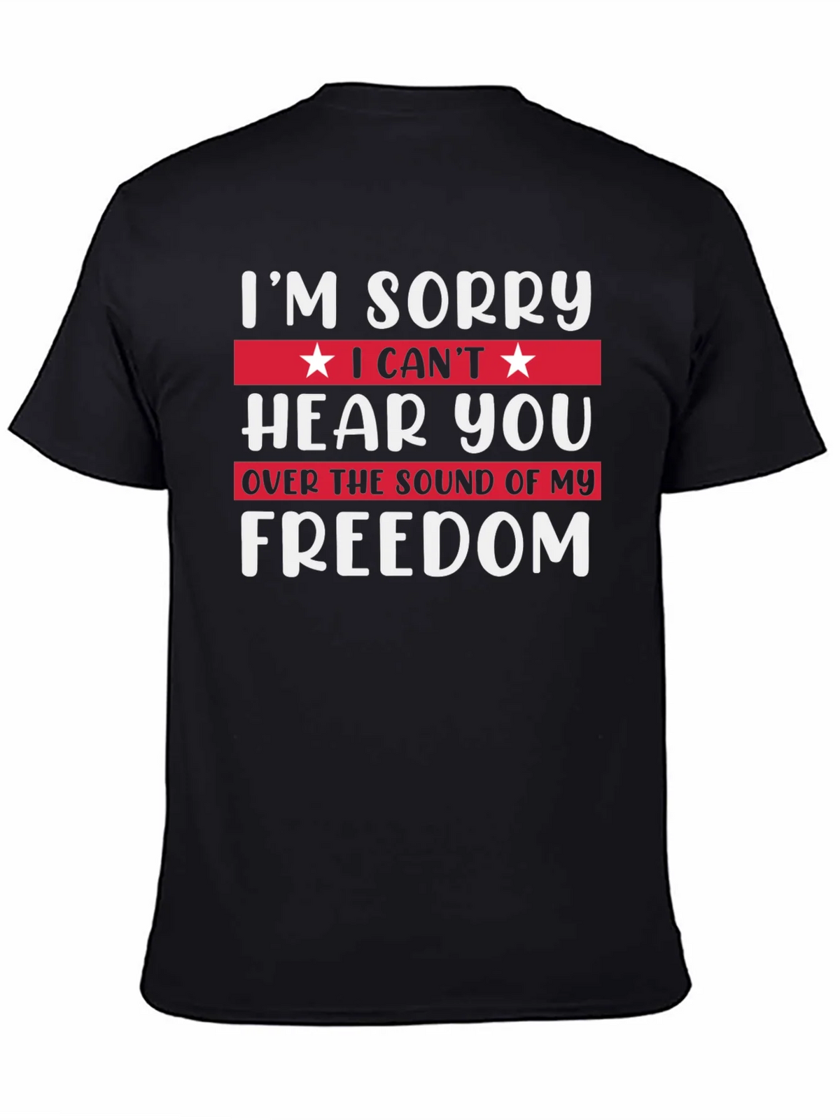 Im Sorry Freedom T-Shirt product image 7