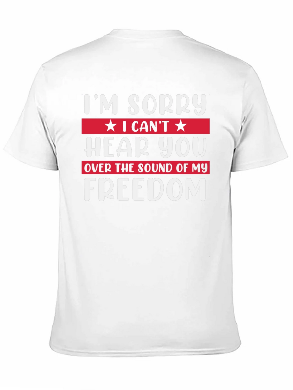 Im Sorry Freedom T-Shirt product image 2