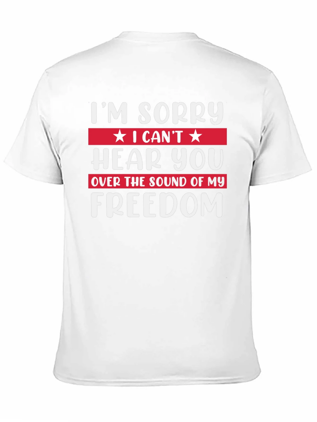 Im Sorry Freedom T-Shirt product image 2