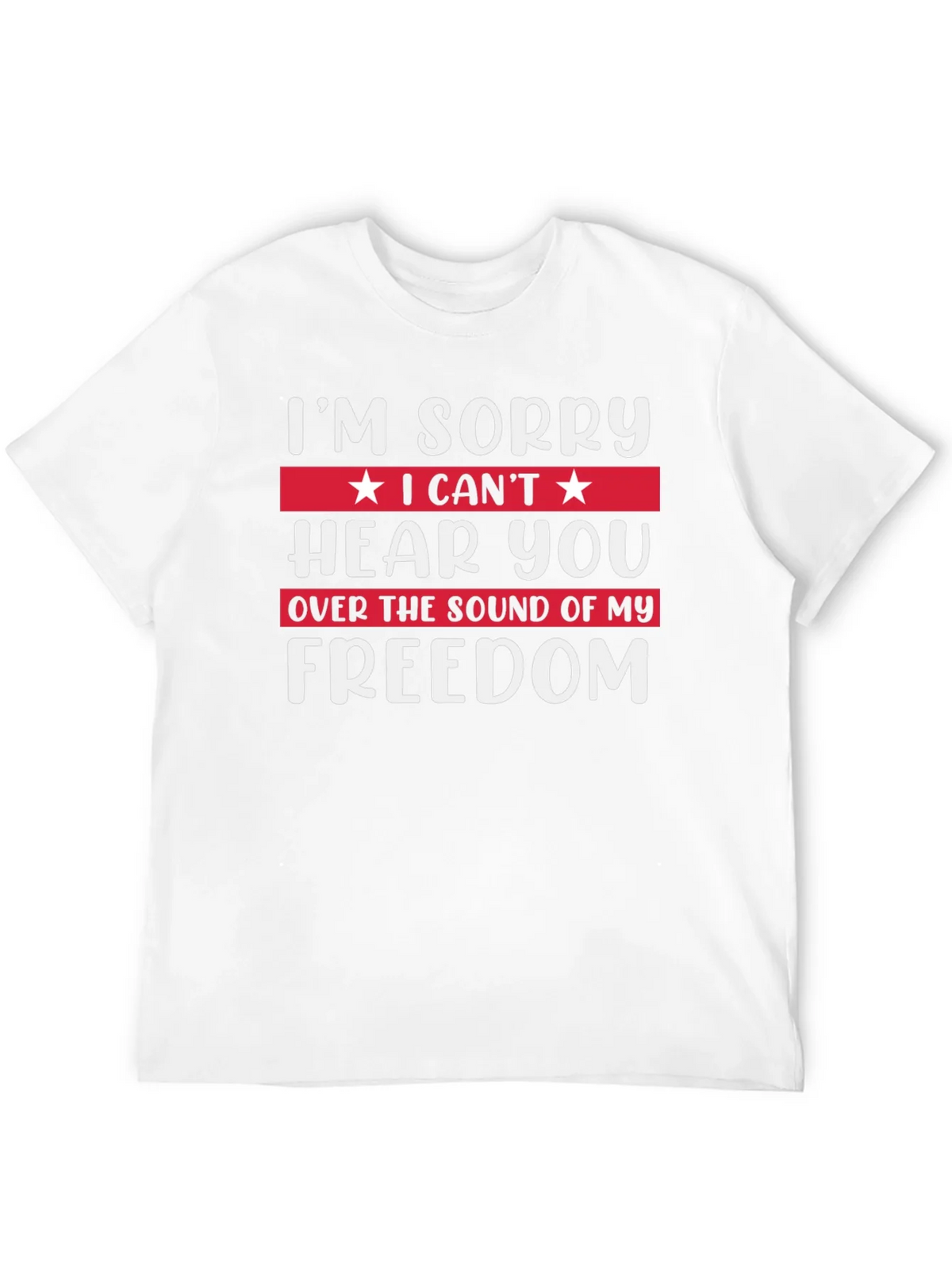 Im Sorry Freedom T-Shirt product image 3