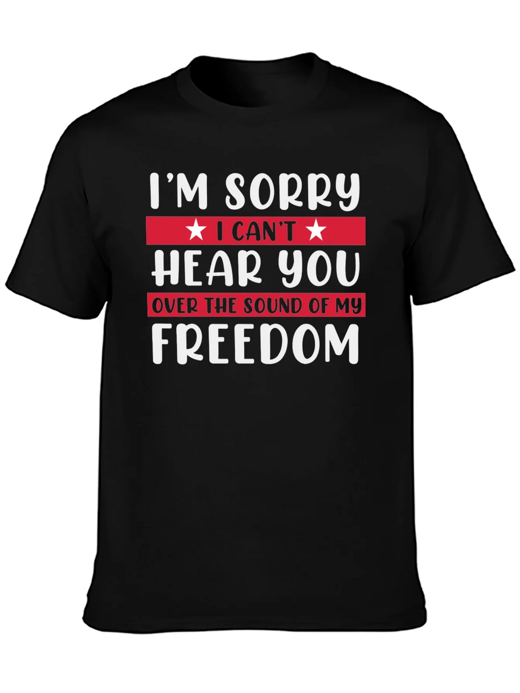 Im Sorry Freedom T-Shirt product image 6