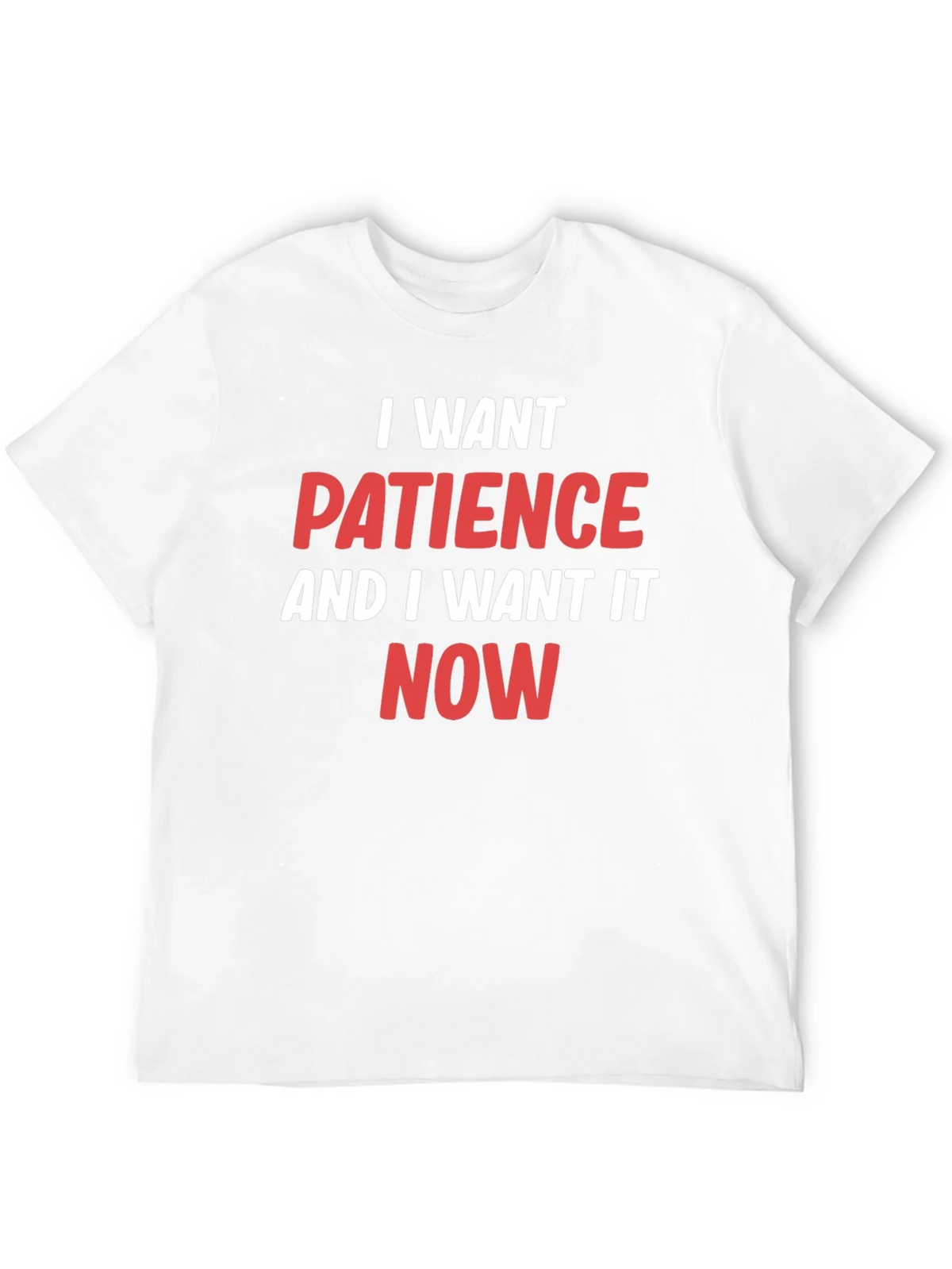 I Want Patience T-Shirt - Funny Slogan Tee product image 3