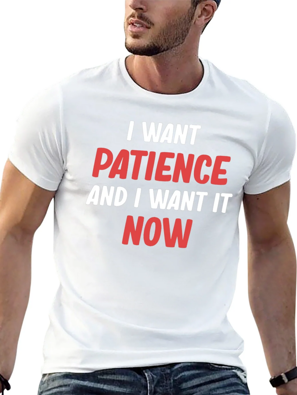I Want Patience T-Shirt - Funny Slogan Tee product image 4