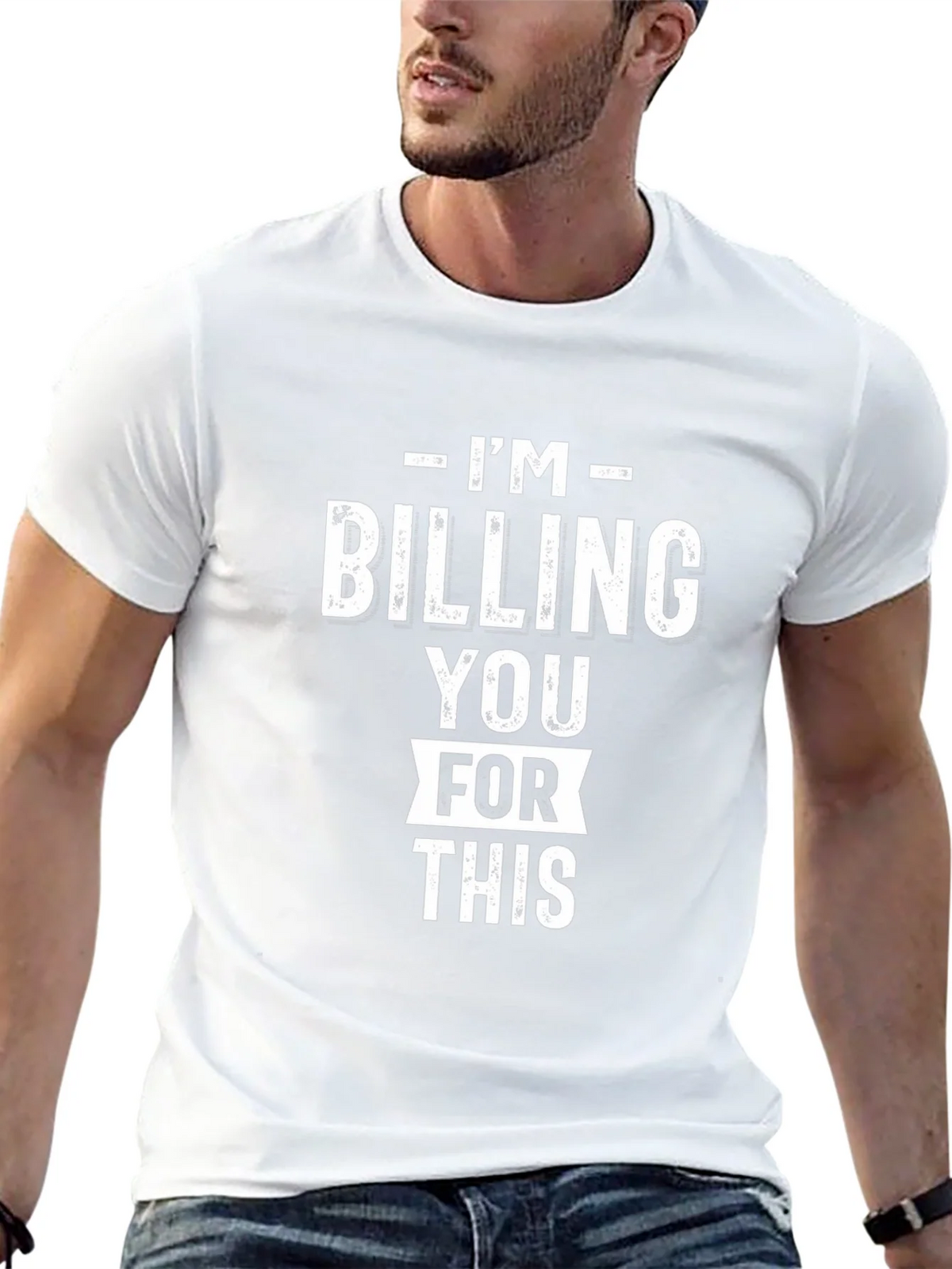 Im Billing You For This - Funny Black Graphic T-Shirt product image 4