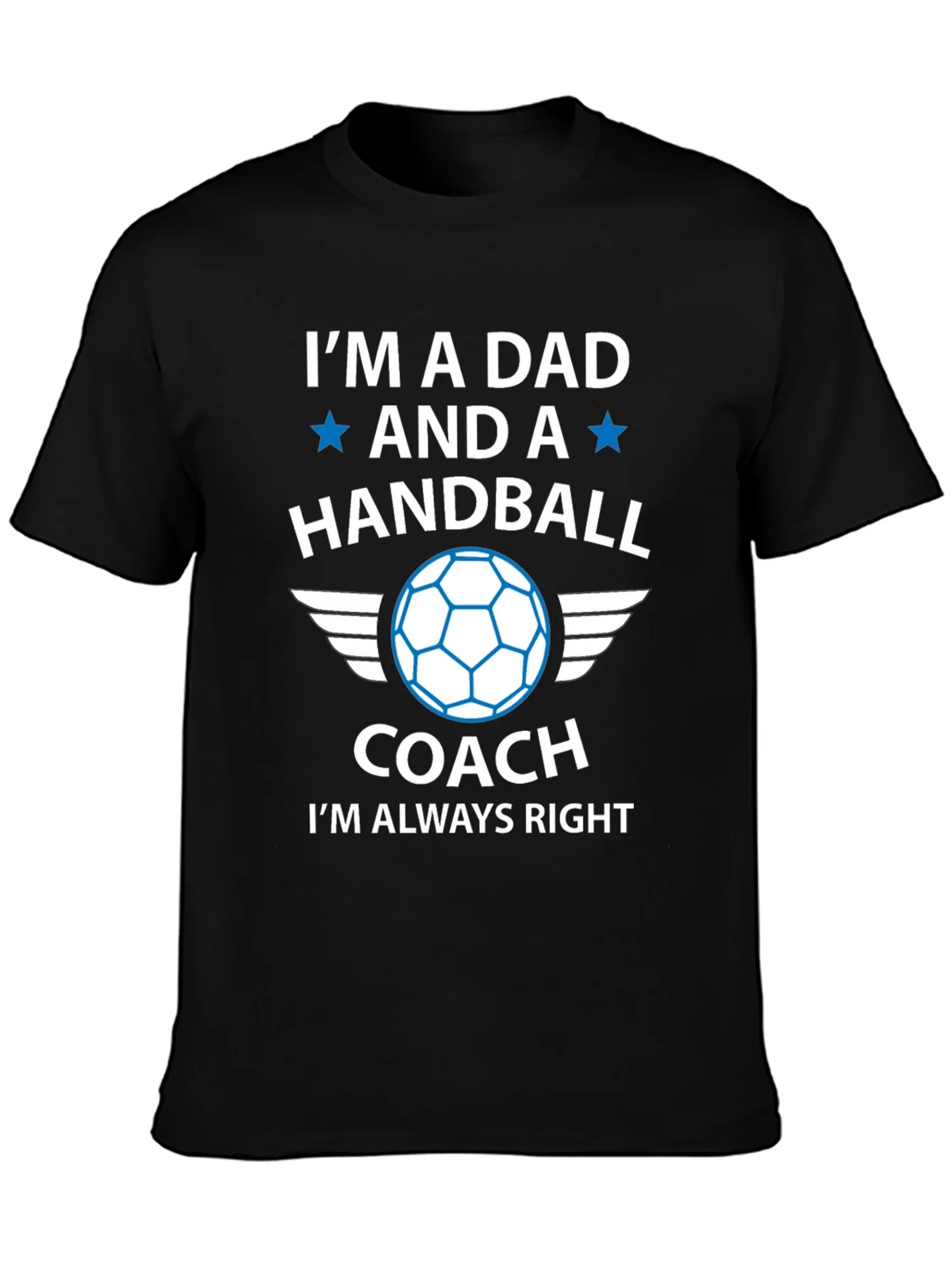 Handball Dad Coach T-Shirt - Always Right! product image 6