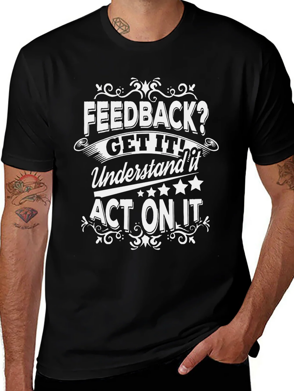 Feedback Get It Act On It Graphic Tee product image 1