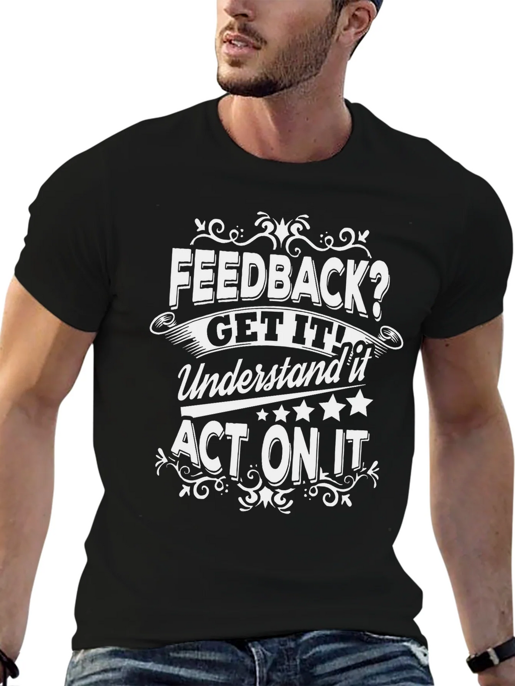Feedback Get It Act On It Graphic Tee product image 9