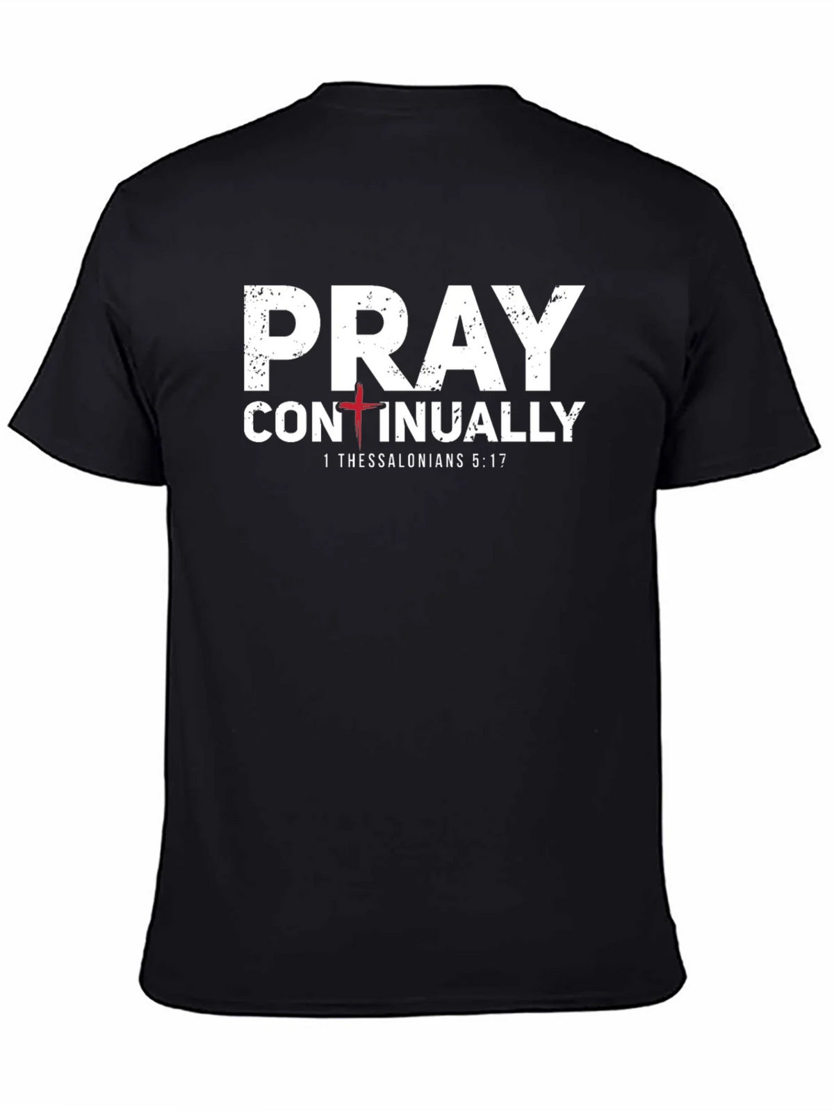Pray Continually T-Shirt - 1 Thessalonians 5:17 - Christian product image 7