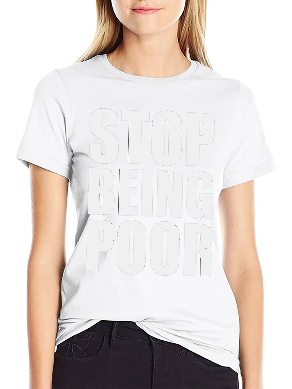 Stop Being Poor Graphic Tee - Bold Statement T-Shirt product image 11