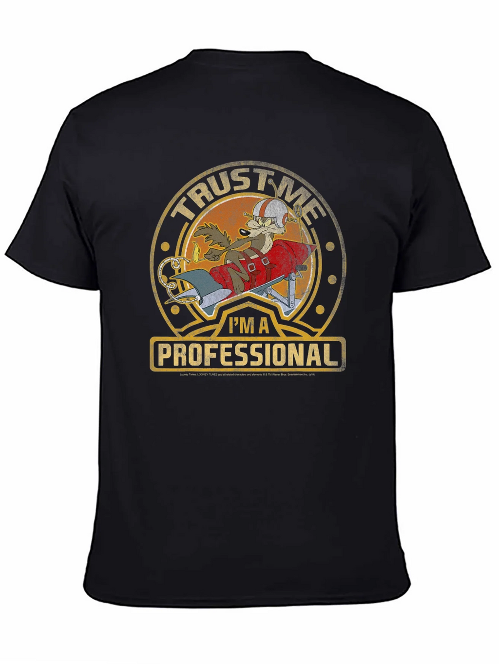 Trust Me Im A Professional Wile E Coyote T-Shirt product image 7