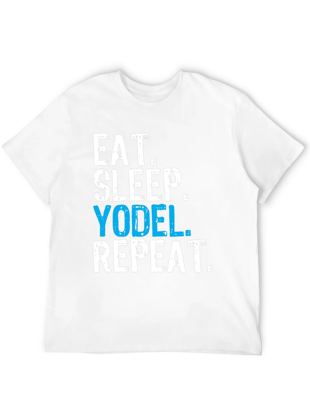 Eat Sleep Yodel Repeat T-Shirt product image 3