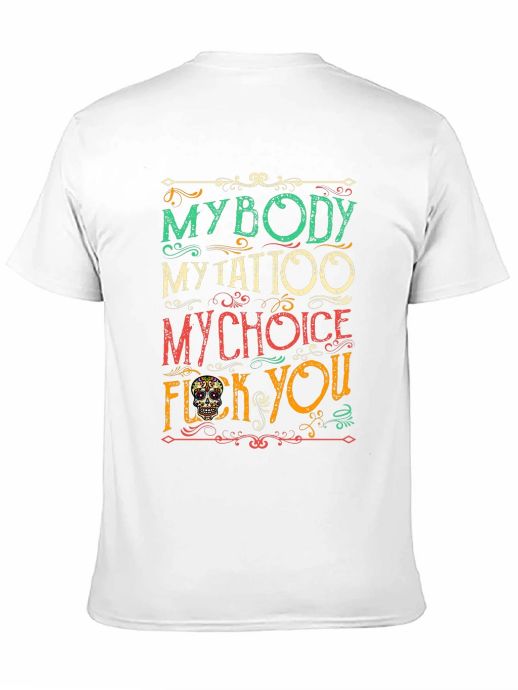 My Body My Choice Tattoo T-Shirt product image 2