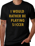 Soccer Fan T-Shirt - Id Rather Be Playing product image 1