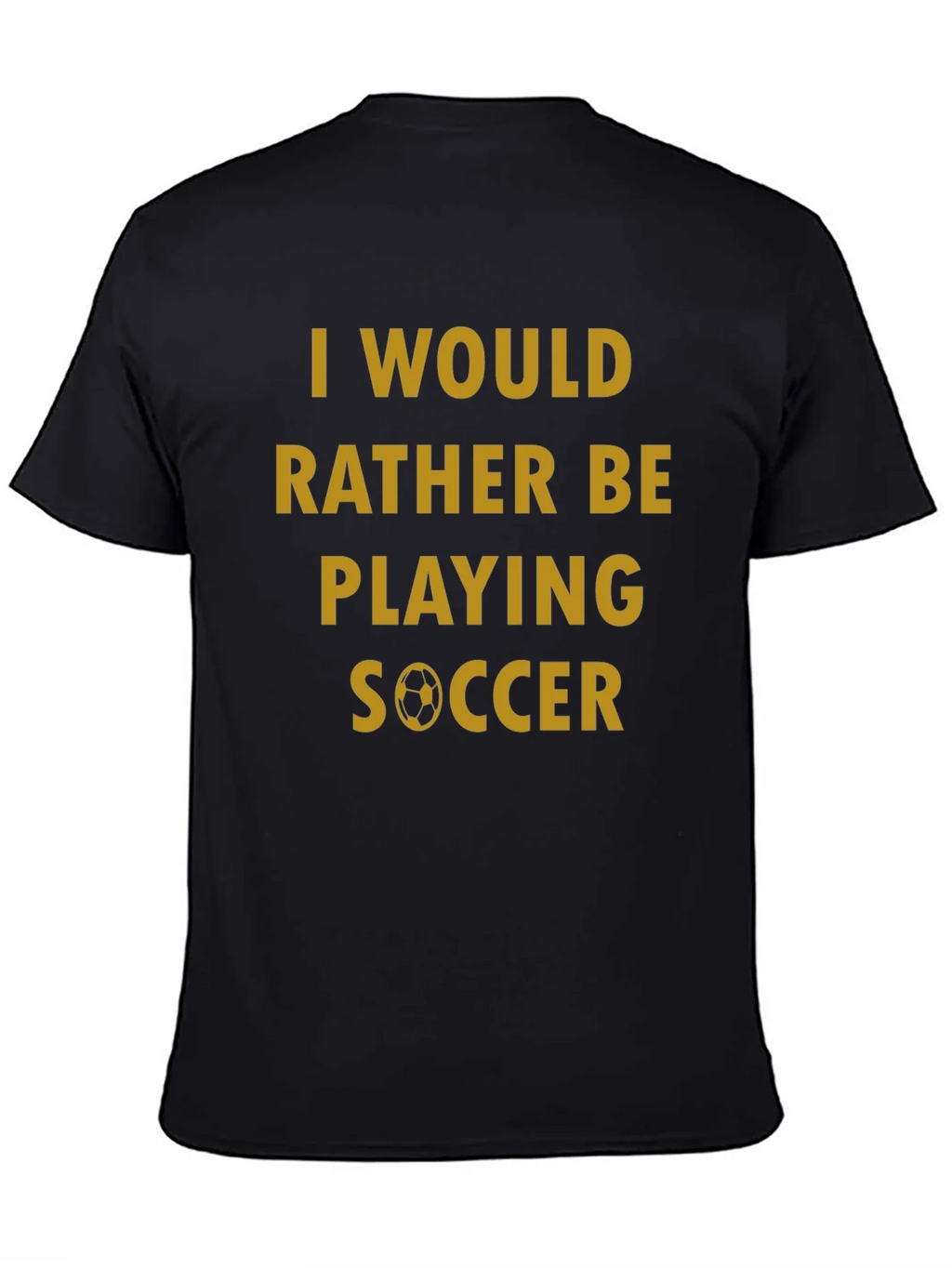 Soccer Fan T-Shirt - Id Rather Be Playing product image 7