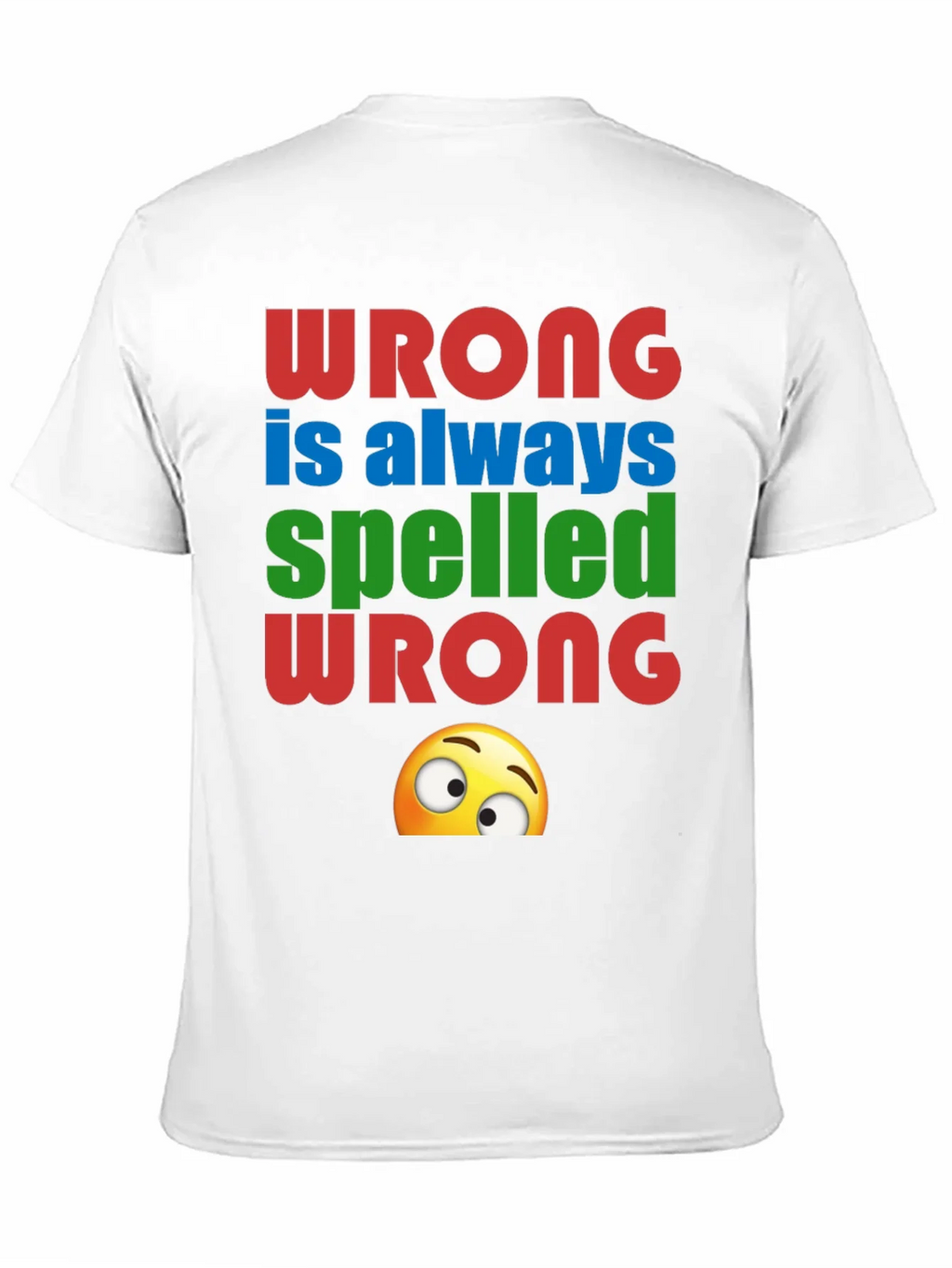 Wrong Spelled Humor Graphic Tee product image 2