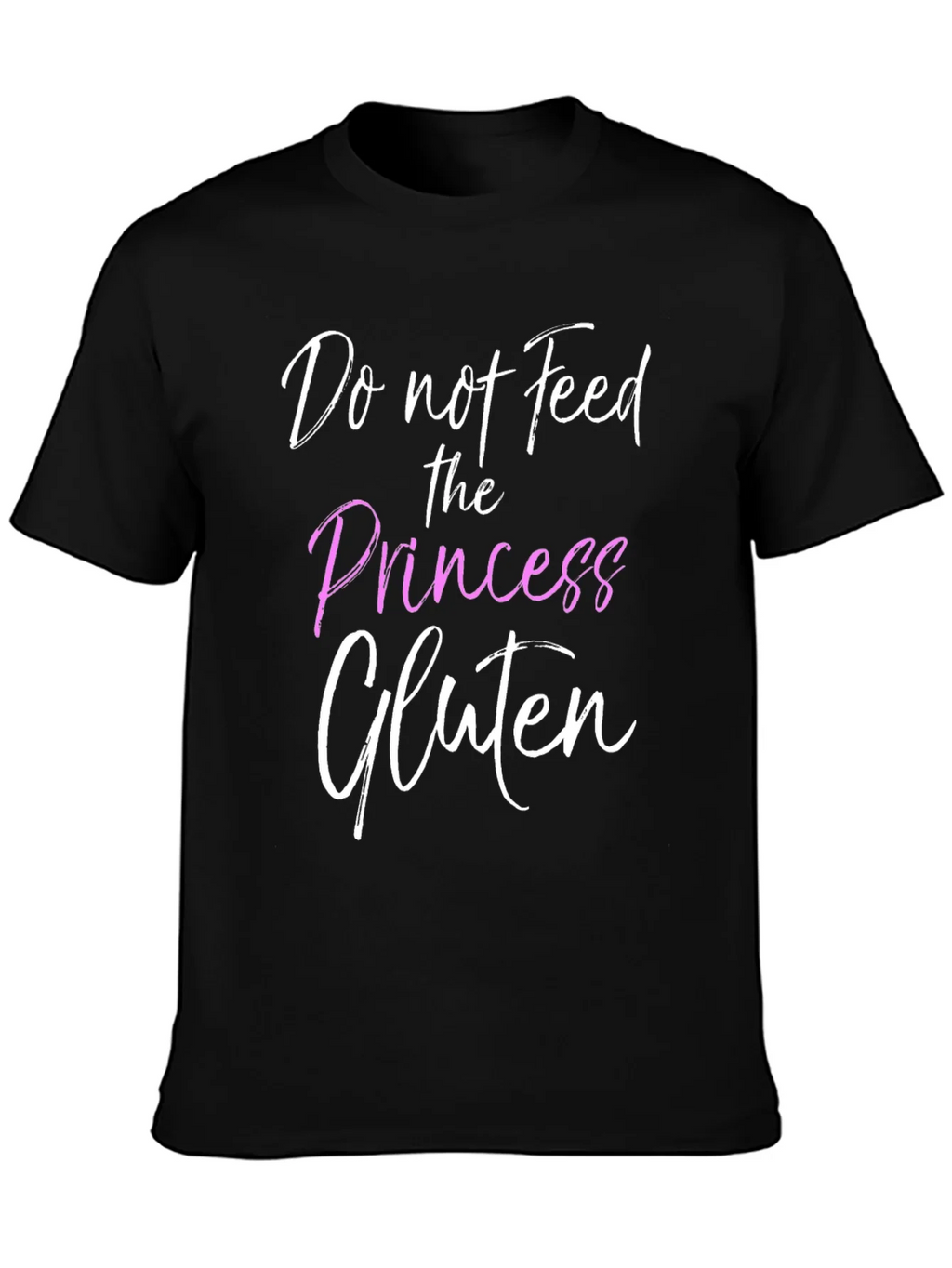 Do Not Feed the Princess Gluten T-Shirt product image 6