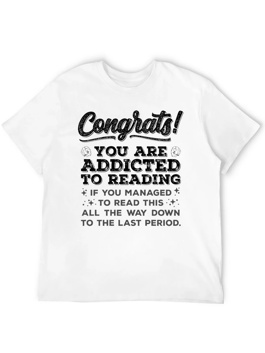 Congrats! Addicted to Reading T-Shirt product image 3