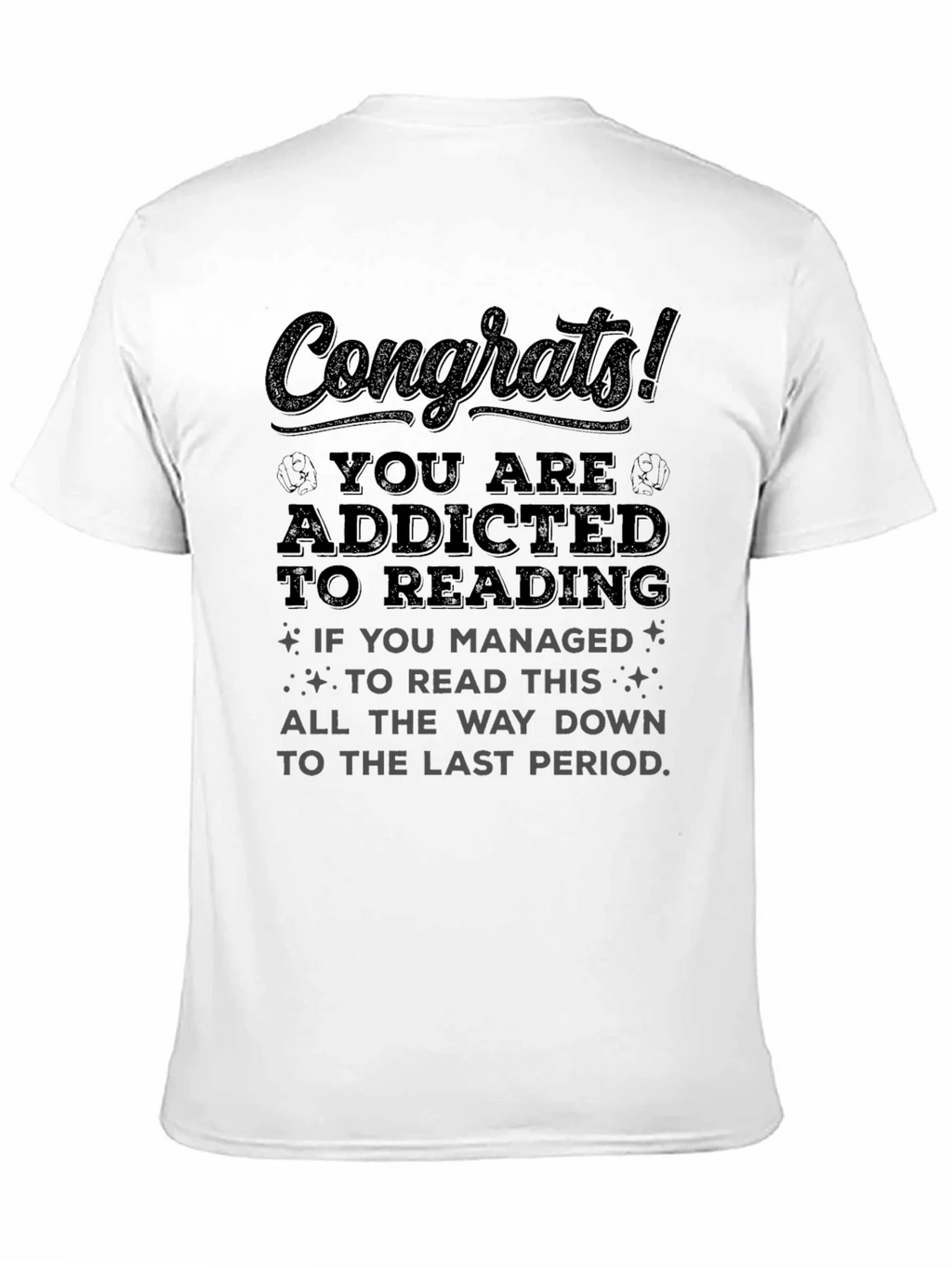 Congrats! Addicted to Reading T-Shirt product image 2