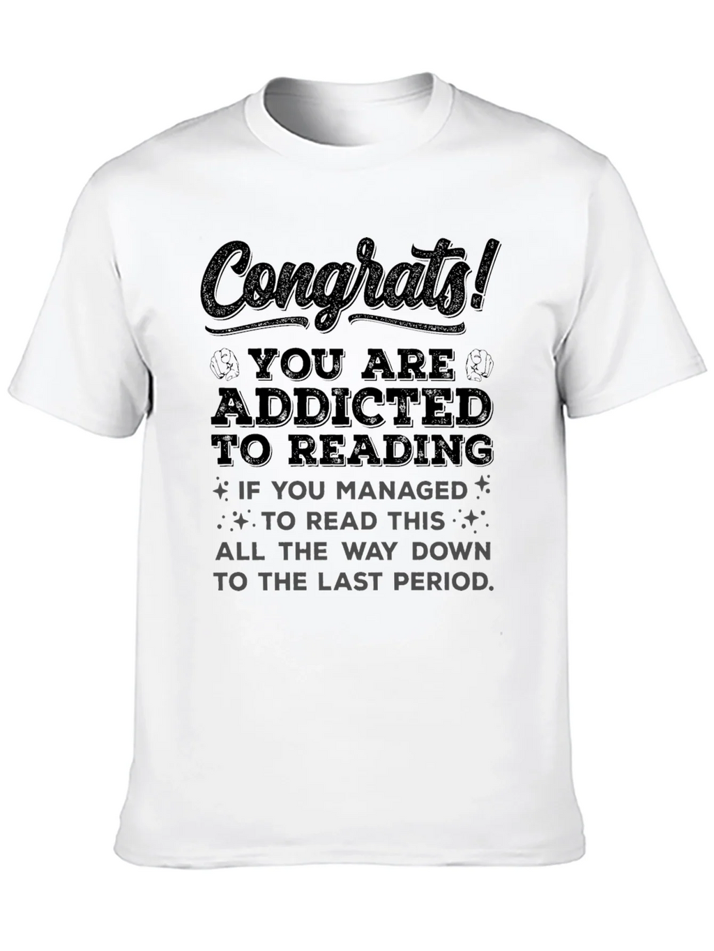Congrats! Addicted to Reading T-Shirt product image 12