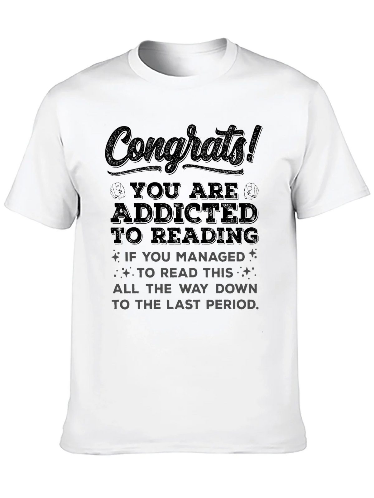 Congrats! Addicted to Reading T-Shirt product image 12