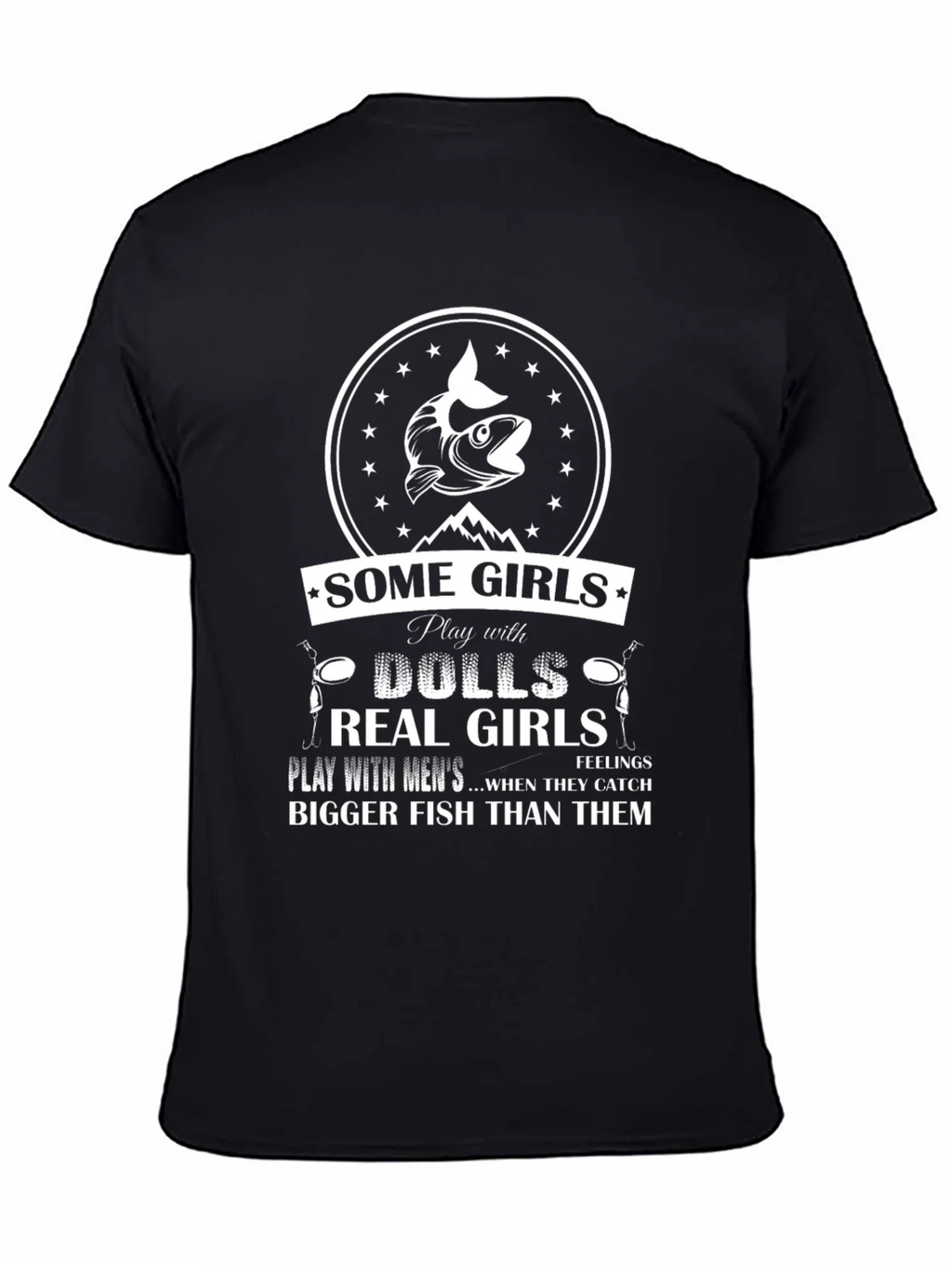 Fishing Humor T-Shirt: Real Girls Catch Bigger Fish product image 7