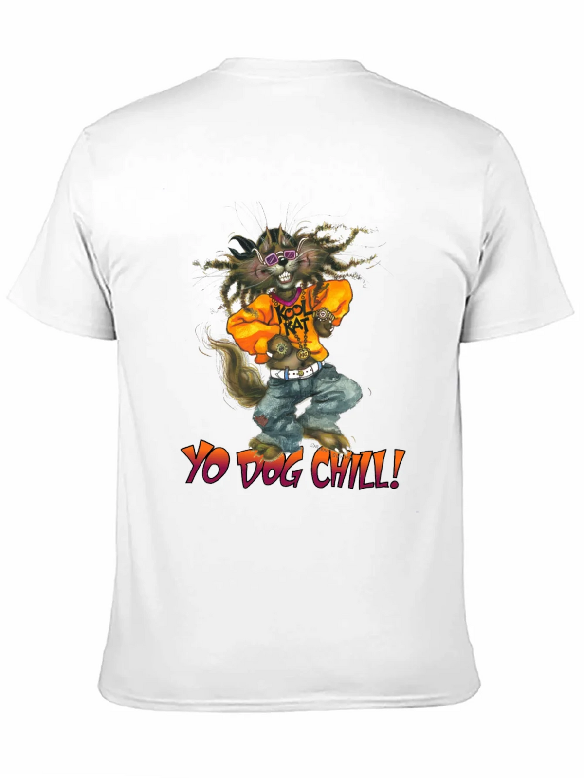 Yo Dog Chill T-Shirt product image 2
