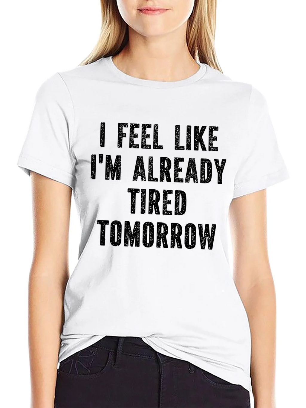 Funny Tired Tomorrow Graphic Tee Shirt product image 11