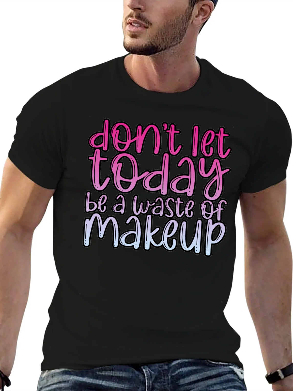 Funny Makeup T-Shirt - Dont Let Today Be A Waste product image 9