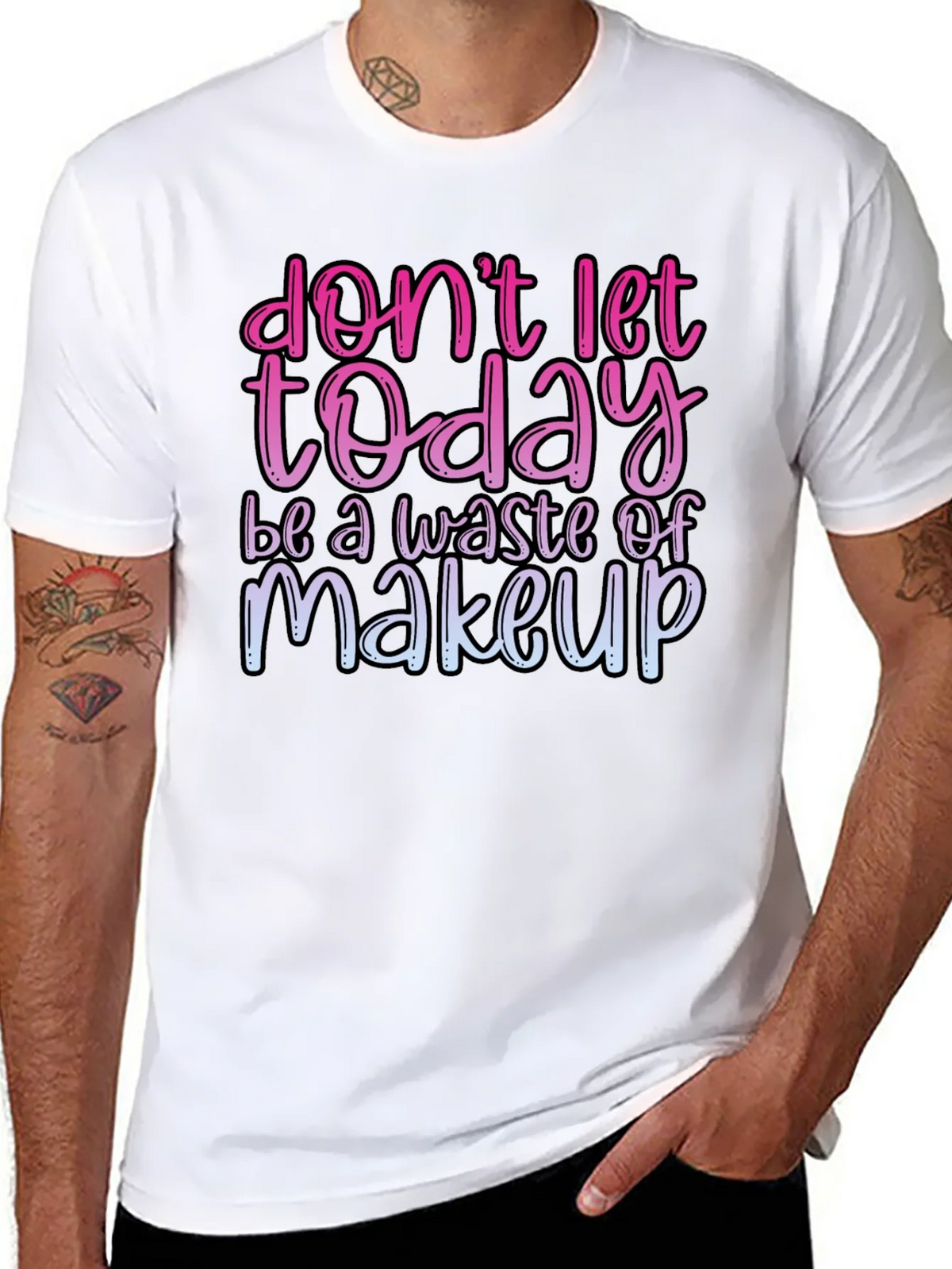 Funny Makeup T-Shirt - Dont Let Today Be A Waste product image 10