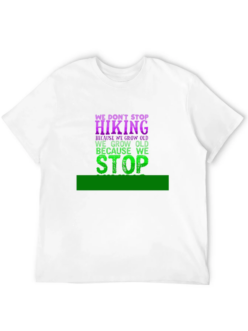 Hiking T-Shirt - We Dont Stop product image 3