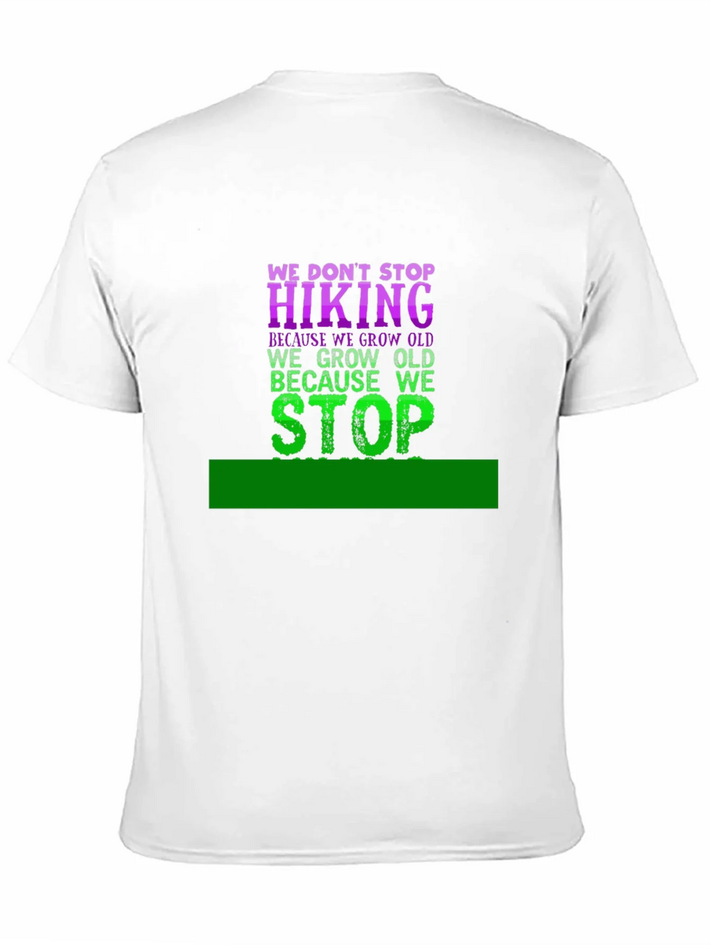 Hiking T-Shirt - We Dont Stop product image 2