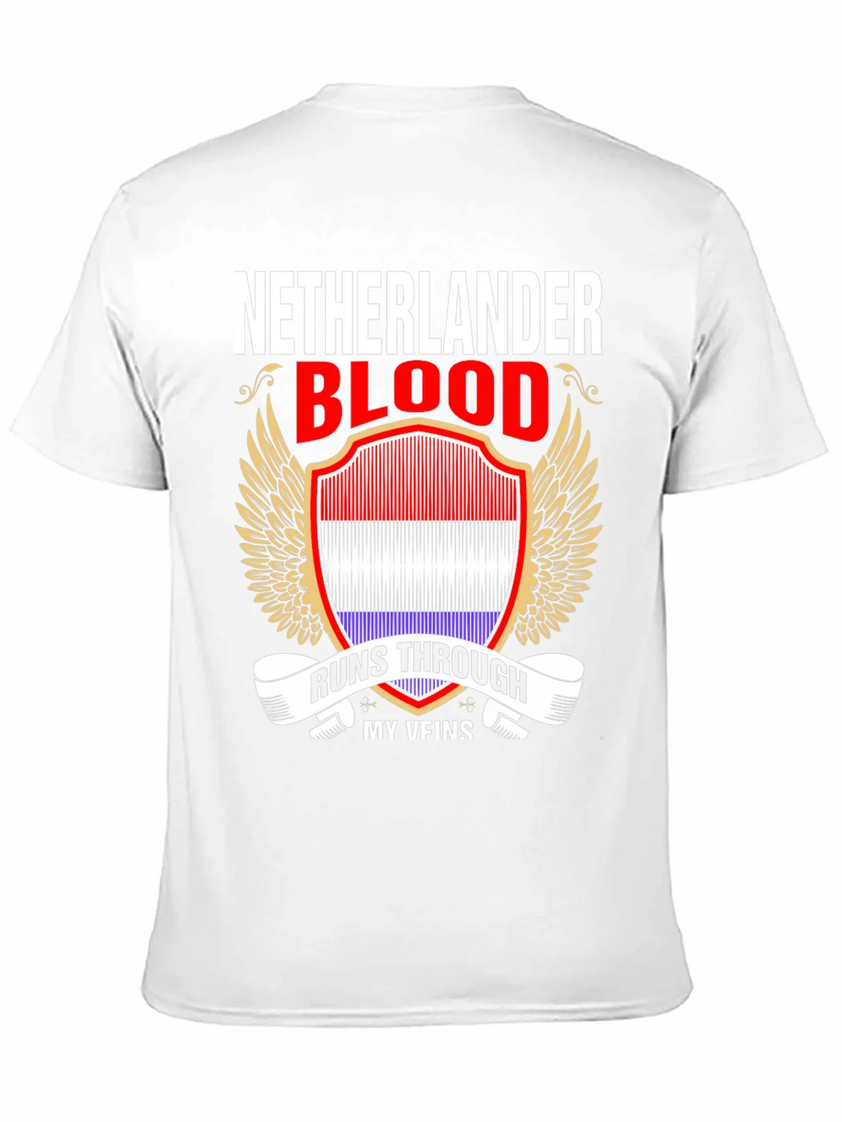 Netherlander Blood Runs Through My Veins T-Shirt product image 2